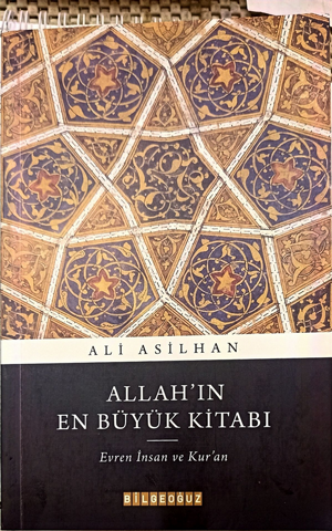 Ali Asilhan'dan Ezber Bozan Yeni Kitap: 'Evren-İnsan ve Kur'an'