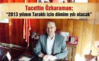 Özkaraman 2013 Yılı Hedeflerini Açıkladı