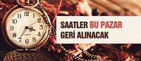 Saatler bu Pazar 1 Saat Geri Alınacak