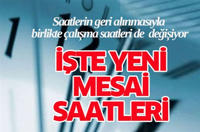 Mesai saatleri Pazartesi günü değişiyor