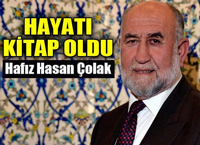 Hafız Hasan Çolak'ın hayatı kitap oldu