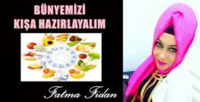 BÜNYEMİZİ KIŞA HAZIRLAYALIM