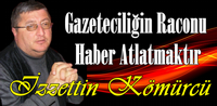 Gazeteciliğin Raconu  Haber Atlatmaktır…