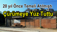 20 yıl Önce Temeli Atılmıştı !!!