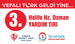 5 TIR'lık Yardım Konvoyu Dua Programı İle Yola Çıkacak