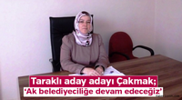 Canan Çakmak Belediye Başkan Aday Adayı