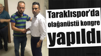 TARAKLISPOR’DA OLAĞANÜSTÜ KONGRE YAPILDI