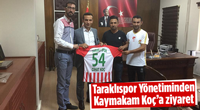 Kaymakam Cihat Koç'a Taraklıspor Forması