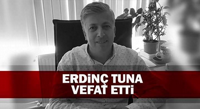 Erdinç Tuna Vefat Etti