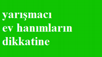 Yarışmak isteyen ev hanımlarının dikkatine