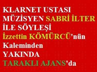 Klarnet Ustası Müzisyen Sabri İlter ile Söyleşi