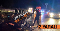 OTOMOBİL TAKLA ATTI: 2 YARALI