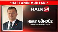 Halk54 Panorama'da Haftanın Muhtarı Harun Gündüz