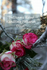 REGAİP KANDİLİNİZ MÜBAREK OLSUN