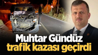 Taralı Muhtarlar Derneği Başkanı Harun Gündüz Trafik Kazası geçirdi