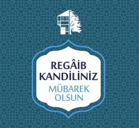 Regaip Kandiliniz Mübarek Olsun