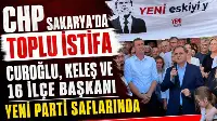 CHP Sakarya’da toplu istifa