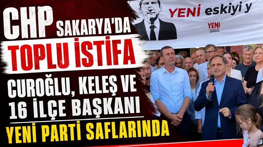 CHP Sakarya'da Büyük İstifa Depremi