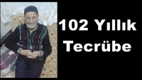 102 Yaşındaki Mustafa Dede’den Gençlere Sitem