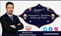 Belediye Başkanı İbrahim Pilavcı’nın Ramazan Mesajı