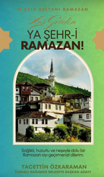 Tacettin Özkaraman'dan Ramazan Mesajı